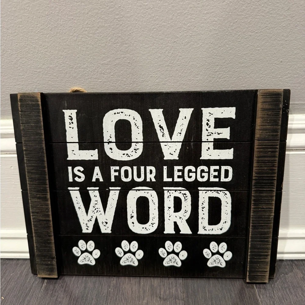 NWOT Black White Wall Decor Country Love is A Four Legged Word Paw Prints Dog